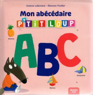 Mon Abecedaire P'tit Loup