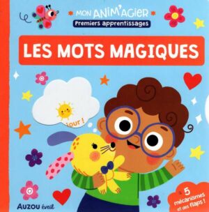 Premiers Apprentissages - Les Mots Magiques