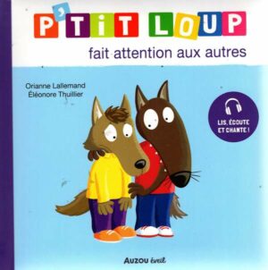 P'tit Loup Fait Attention Aux Autres