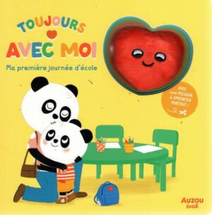 Toujours Avec Moi - Ma Premiere Journee D'ecole
