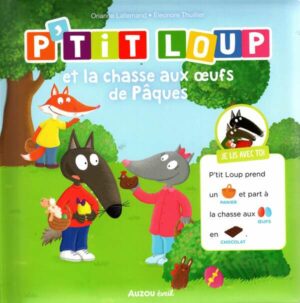 P'tit Loup Et La Chasse Aux Oeufs De Paques