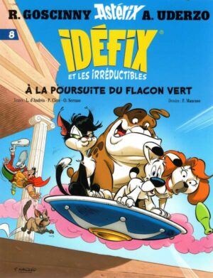 Idefix Et Les Irreductibles Tome 8 - A La Poursuite Du Flacon Vert