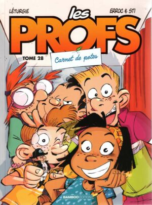 Les Profs - Tome 28 - Carnet De Potes