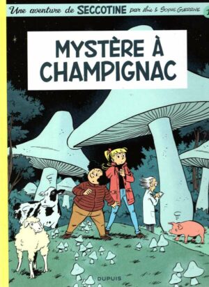 Seccotine - Tome 1 - Mystere A Champignac