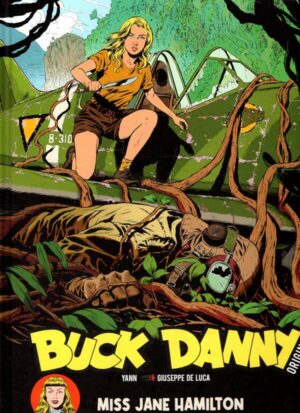 Buck Danny - Origines - Tome 5 - Lady X, Miss Jane Hamilton 1/2