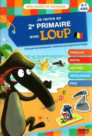 Je Rentre En Deuxieme Primaire Avec Loup
