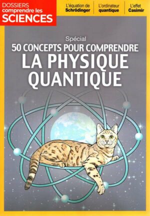 Dossiers Comprendre Sciences n°22