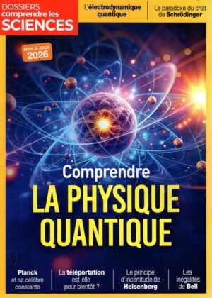Dossiers Comprendre Sciences n°25