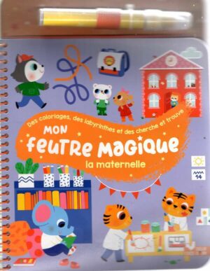 Mon Feutre Magique - La Maternelle - Avec Feutre A Reservoir D'eau