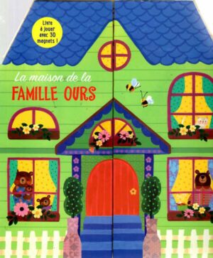 Livre Magnetique : La Maison De La Famille Ours