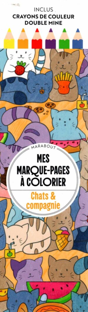 Mes Marque-Pages A Colorier - Chats Et Compagnie
