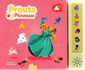 Prouts De Princesses - Livre Sonore Avec Boitier