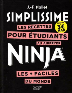 Simplissime Air Fryer Ninja Etudiants - Les Recettes Pour Etudiants Au Airfryer Les + Faciles Du Mon
