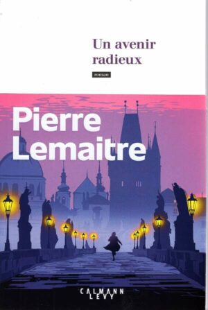 Un Avenir Radieux