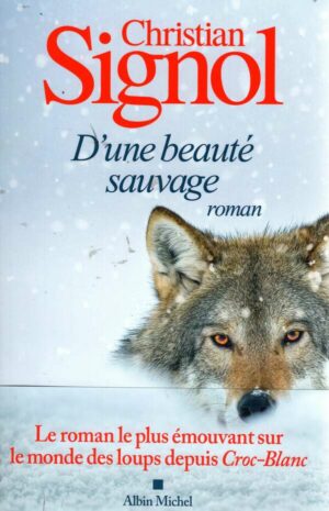 D'une Beaute Sauvage