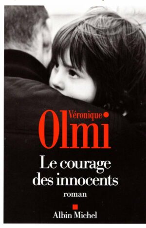 Le Courage Des Innocents