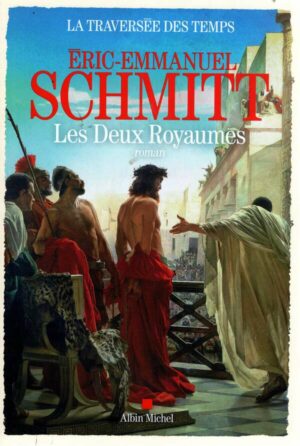 La Traversee Des Temps - Tome 5 - Les Deux Royaumes
