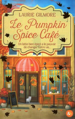 Dream Harbor - T01 - Le Pumpkin Spice Cafe - La Serie Tiktok A Succes, Pour Les Fans De Romance Cosy
