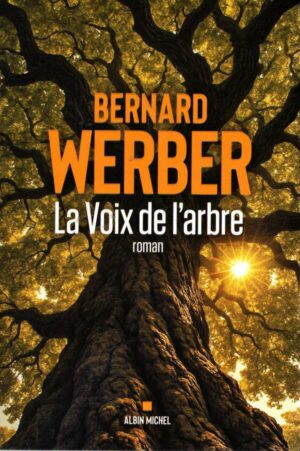 La Voix De L'arbre
