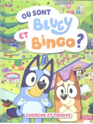 Bluey - Ou Sont Bluey Et Bingo ? - Cherche Et Trouve