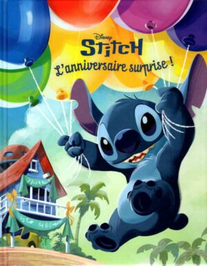 Stitch - La Surprise D'anniversaire - Disney