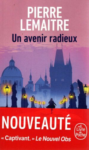 Un Avenir Radieux