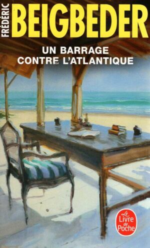 Un Barrage Contre L'atlantique