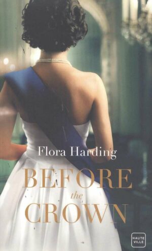 Before The Crown
