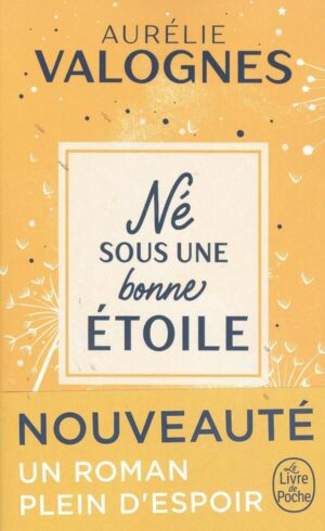 Ne Sous Une Bonne Etoile