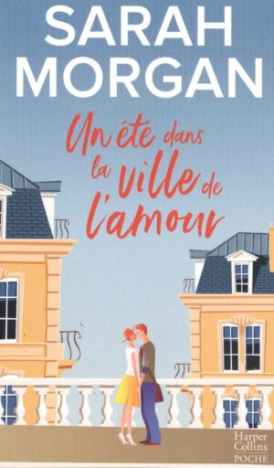 Un Ete Dans La Ville De L'amour