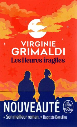 Les Heures Fragiles
