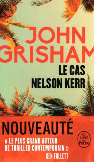 Le Cas Nelson Kerr