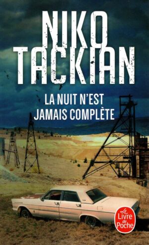 La Nuit N'est Jamais Complete