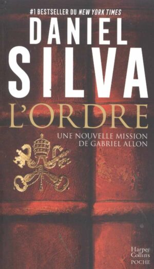 L'ordre - Une Nouvelle Mission De Gabriel Allon