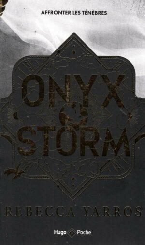 The Empyrean - Onyx Storm - Version Francaise - Poche - The Empyrean Tome 3
