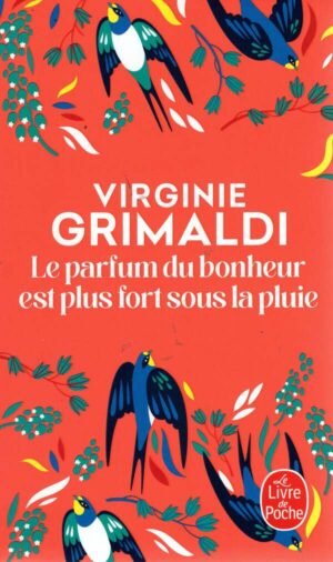 Le Parfum Du Bonheur Est Plus Fort Sous La Pluie