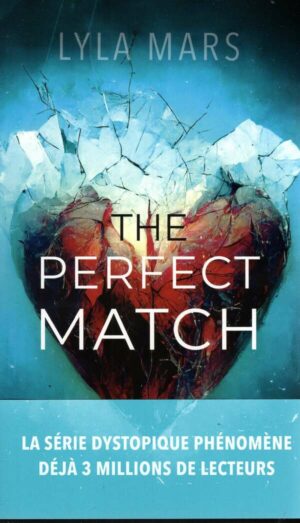 The Perfect Match - La Dystopie Best Seller Disponible Enfin En Poche, La Romance Wattpad Evenement