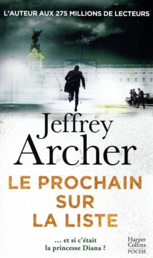 Le Prochain Sur La Liste - William Warwick - Et Si Lady Di Etait La Prochaine Sur La Liste ?