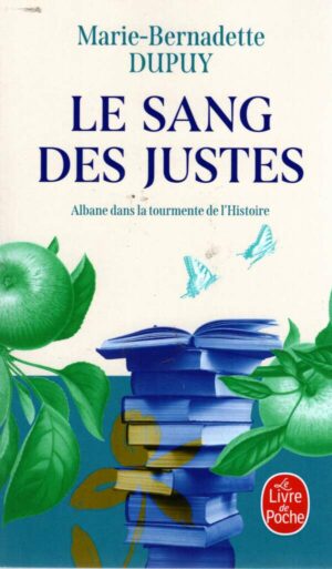 Le Sang Des Justes (Albane, Tome 3)