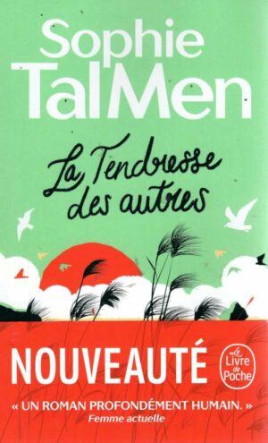 La Tendresse Des Autres