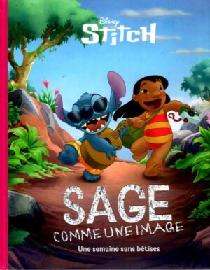 Stitch - Sage Comme Une Image, Une Semaine Sans Betises - Disney