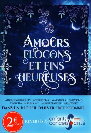 Amours, Flocons Et Fins Heureuses