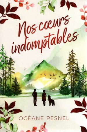Nos Coeurs Indomptables