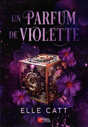 Un Parfum De Violette