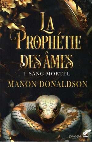 La Prophetie Des Ames - T01 - Sang Mortel