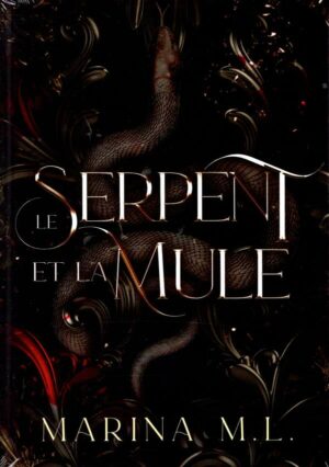 Le Serpent Et La Mule (Relie)