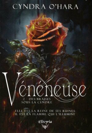 Veneneuse - 2 - Des Braises Sous La Cendre