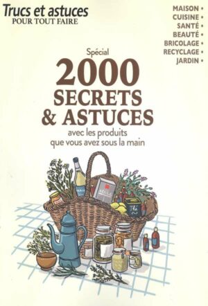 Trucs/Astuces Pour Tout Faire n°2011