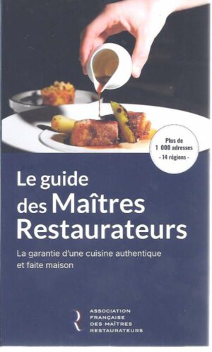 Le Guide Des Maîres Restaurateurs n°1