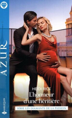 Les Diamants De La Passion - T02 - L'honneur D'une Heritiere